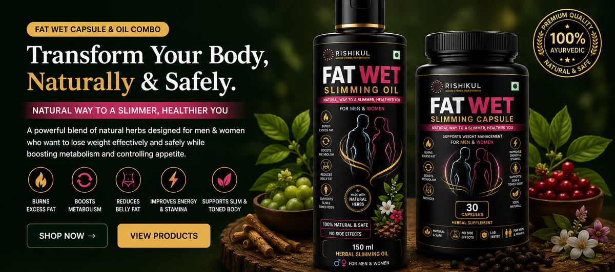 Rishikul Herbs website banner featuring two black bottles of Fat Wet Slimming Oil and Fat Wet Slimming Capsules on a dark green herbal background with text overlays and product benefits.